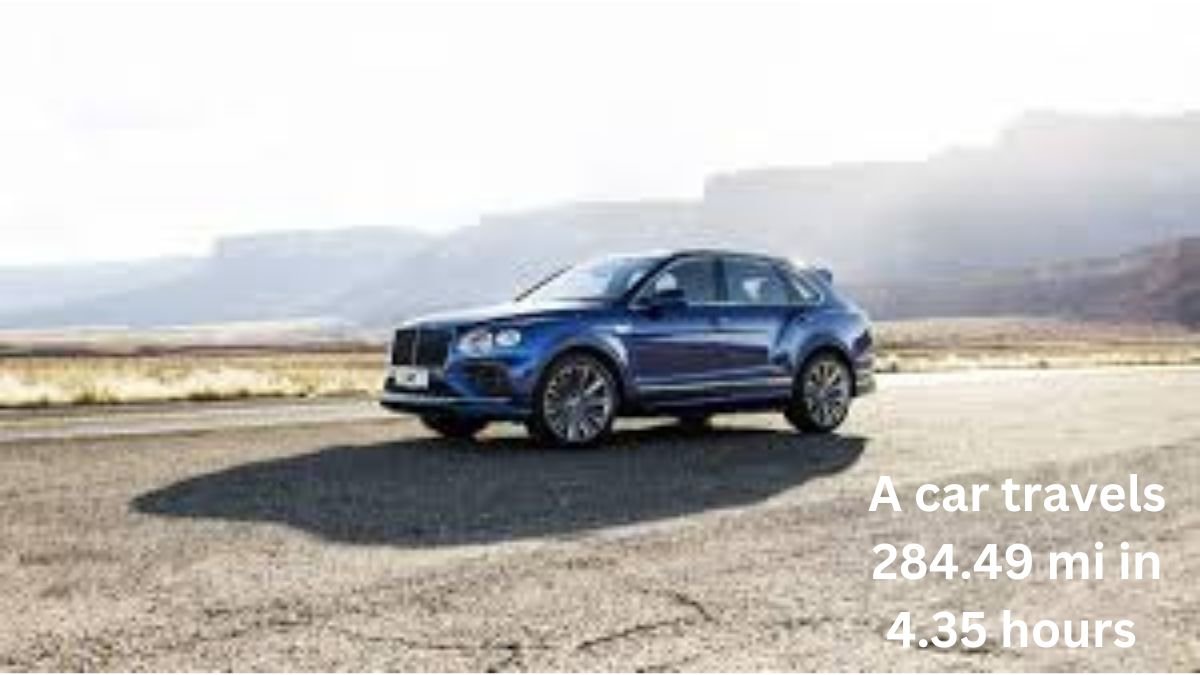 A car travels 284.49 mi in 4.35 hours